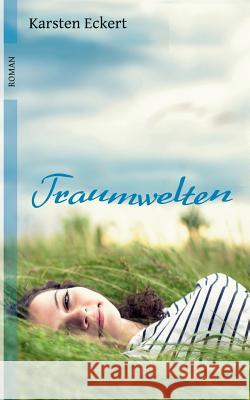 Traumwelten Karsten Eckert 9783743104167 Books on Demand - książka