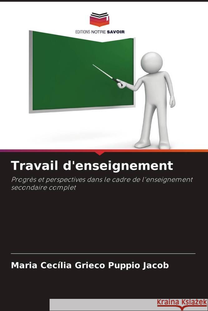 Travail d'enseignement Grieco Puppio Jacob, Maria Cecília 9786208272678 Editions Notre Savoir - książka
