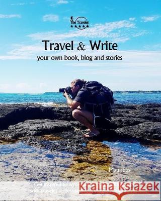 Travel & Write Your Own Book - Mauritius: Get inspired to write your own book while traveling in Mauritius Amit Offir Amit Offir 9781089820338 Independently Published - książka