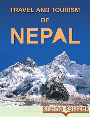 Travel and Tourism of Nepal Pranjal 9781496982674 Authorhouse - książka
