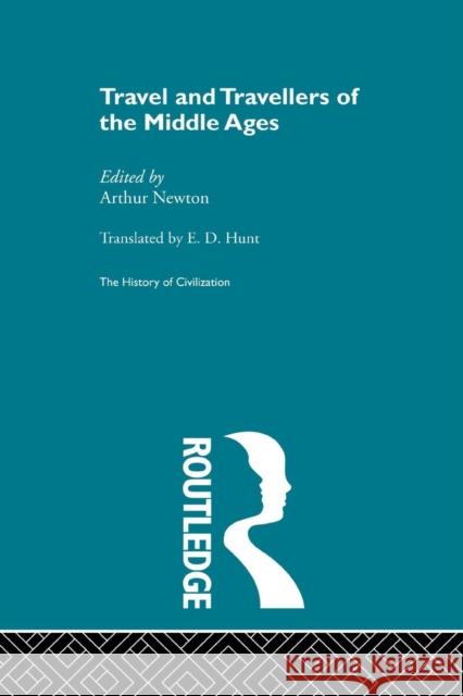 Travel and Travellers of the Middle Ages Arthur Newton 9780415869751 Routledge - książka