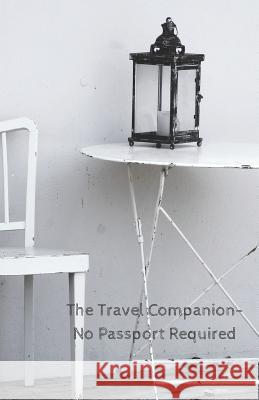 Travel Companion-: No Passport Required C. L. Winter 9781790589555 Independently Published - książka