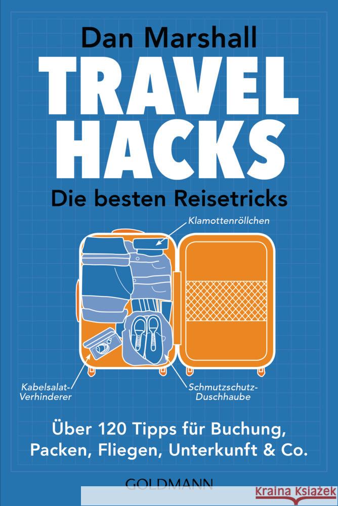 Travel Hacks - Die besten Reisetricks Marshall, Dan 9783442178988 Goldmann - książka