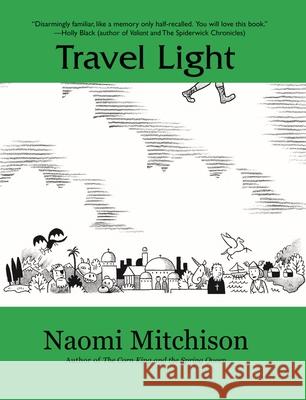 Travel Light Naomi Mitchison 9781931520140 Peapod Classics - książka