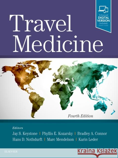 Travel Medicine Jay S. Keystone Phyllis E. Kozarsky Bradley A. Connor 9780323546966 Elsevier - Health Sciences Division - książka