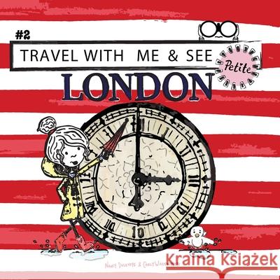 Travel with Me & See London Petite Nancy Delevoye Carly Wadsworth 9780960042357 Travel with Me and See - książka