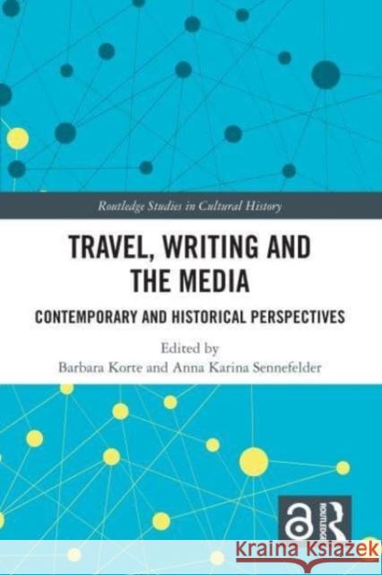 Travel, Writing and the Media  9780367520458 Taylor & Francis Ltd - książka