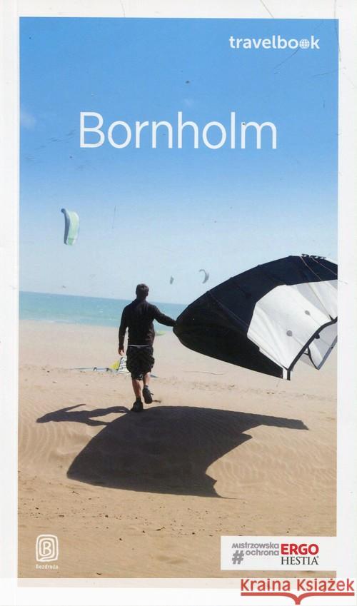 Travelbook - Bornholm w.2019 Zralek Peter Bodnari Magdalena 9788328354340 Bezdroża - książka