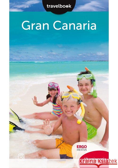 Travelbook - Gran Canaria w.2016 Wilczyńska Berenika 9788328323667 Helion - książka