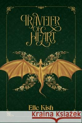 Traveler of Heart Elle Kish 9798990930001 Elle Kish - książka