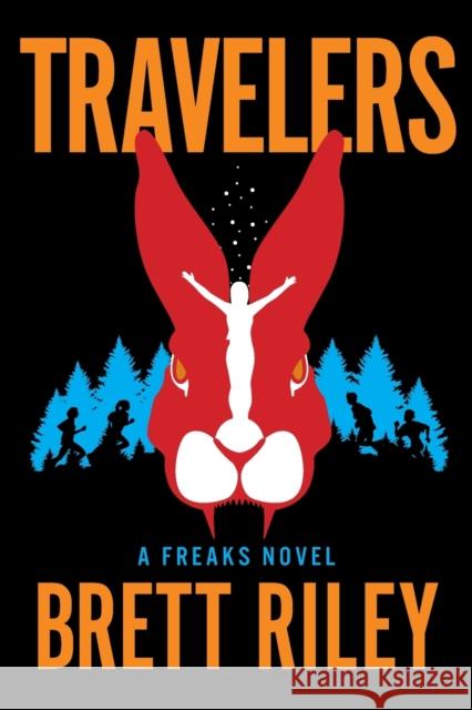 Travelers: A Freaks Novel  9781945501760 Imbrifex Books - książka