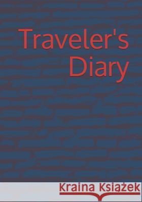 Traveler's Diary Smart Desig 9781720040378 Independently Published - książka