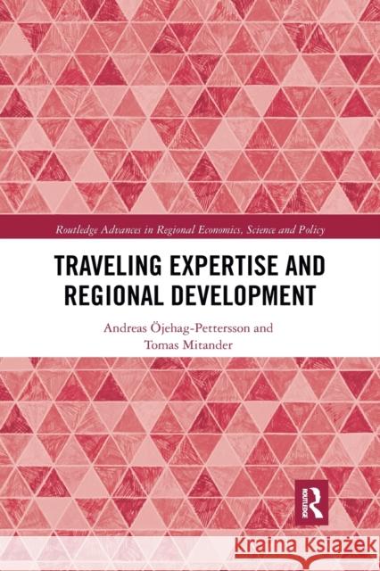 Traveling Expertise and Regional Development  Tomas Mitander 9781032173443 Routledge - książka