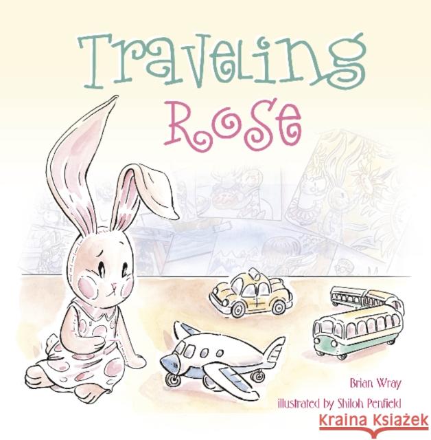 Traveling Rose Brian Wray Shiloh Penfield Pixel Mouse House 9780764364549 Schiffer Kids - książka