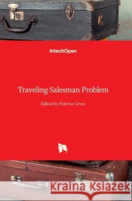 Traveling Salesman Problem Federico Greco 9789537619107 Intechopen - książka