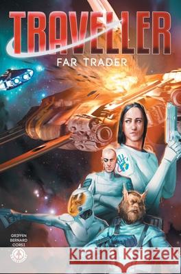 Traveller: Far Trader - Volume 1 Chris Griffen Xavier Bernard Andrea Corsi 9781918052152 Markosia Enterprises - książka