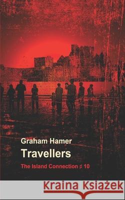 Travellers Graham Hamer 9781730875151 Independently Published - książka