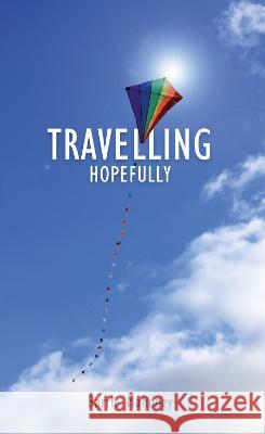 Travelling Hopefully Barrie Mahoney 9780995602755 The Canary Islander Publishing - książka