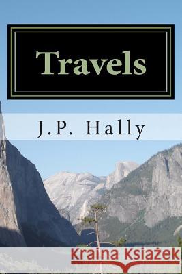 Travels J. P. Hally Sam B. Sloane 9781483908861 Createspace - książka