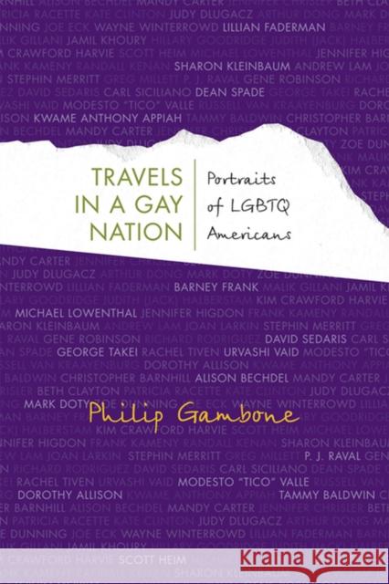 Travels in a Gay Nation: Portraits of LGBTQ Americans Gambone, Philip 9780299236847 University of Wisconsin Press - książka