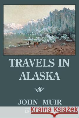 Travels In Alaska - Legacy Edition: Adventures In The Far Northwest Wilderness And Mountains John Muir 9781643891064 Doublebit Press - książka