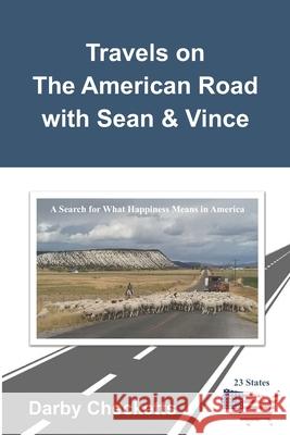 Travels on the American Road with Sean & Vince Darby Checketts 9781660111893 Independently Published - książka
