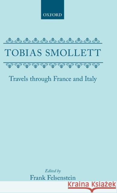 Travels Through France and Italy Smollett, Tobias 9780198126119 Oxford University Press - książka