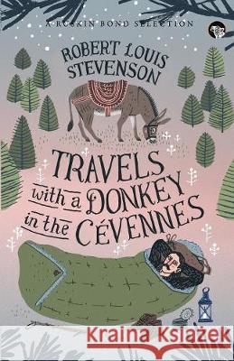 Travels With a Donkey in the Cévennes Stevenson, Robert Louis 9789386582720 Speaking Tiger Books - książka