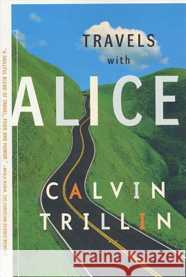 Travels with Alice Calvin Trillin 9780374526009 Farrar Straus Giroux - książka