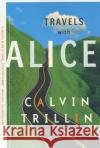 Travels with Alice Calvin Trillin 9780374526009 Farrar Straus Giroux