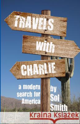 Travels With Charlie Smith, Sol 9780988773738 Brave New Genre, Incorporated - książka