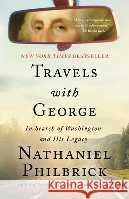 Travels with George: In Search of Washington and His Legacy Nathaniel Philbrick 9780525562191 Penguin Books - książka