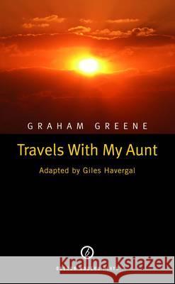 Travels with My Aunt Havergal, Giles 9781870259224 OBERON BOOKS LTD - książka