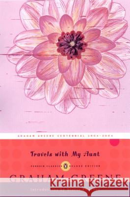 Travels with My Aunt: (Penguin Classics Deluxe Edition) Greene, Graham 9780143039006 Penguin Books - książka