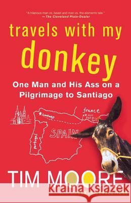 Travels with My Donkey Moore, Tim 9780312320836 St. Martin's Griffin - książka