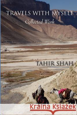 Travels with Myself Tahir Shah (University of Bolton UK) 9781447805823 Lulu.com - książka