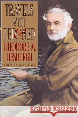 Travels with Ted & Ned Theodore M. Hesburgh 9780385511261 Doubleday Books - książka
