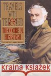 Travels with Ted & Ned Theodore M. Hesburgh 9780385511261 Doubleday Books