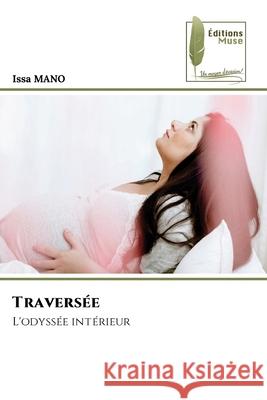 Traversée MANO, Issa 9786139764761 Éditions Muse - książka