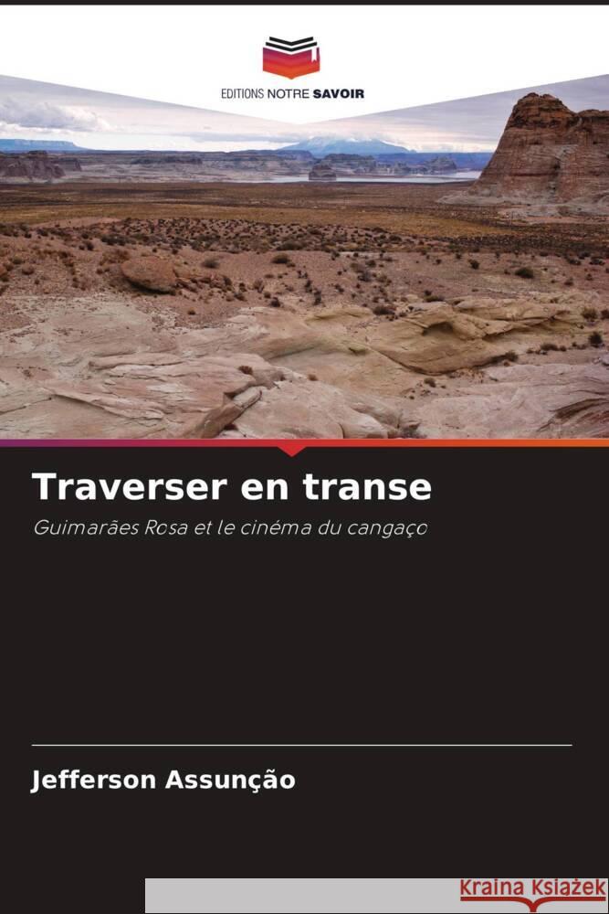 Traverser en transe Jefferson Assun??o 9786207290369 Editions Notre Savoir - książka