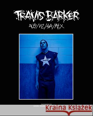 Travis Barker: Aus/Nz/Sa/MX  9780997448252 Gingko Press - książka