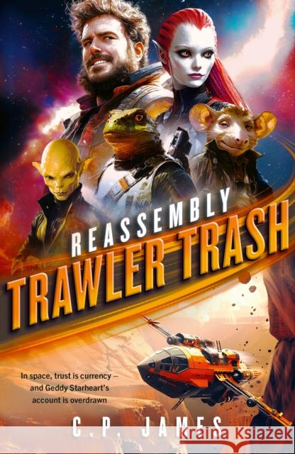 Trawler Trash: A Humorous Space Opera C.P. James 9781036701314 Vinci Books - książka