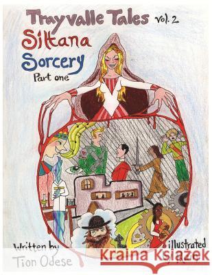 Trayvalle Tales: Siltana Sorcery, Part One Tion Odese Coille Rain 9780997458329 Somebody Publishing - książka