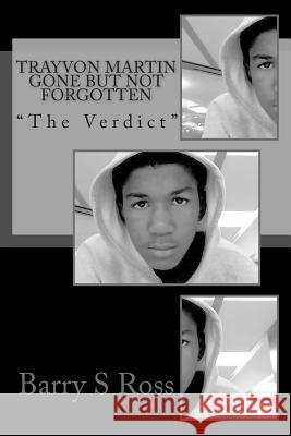 Trayvon Martin Gone but Not Forgotten: 