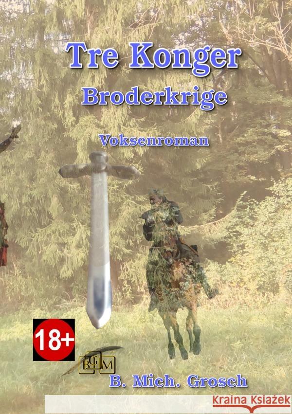 Tre Konger Grosch, Bernd Michael 9783819756757 epubli - książka