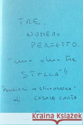 Tre, numero perfetto: Uno Due Tre Stella!! Carta CC, Cesare 9781523810758 Createspace Independent Publishing Platform - książka