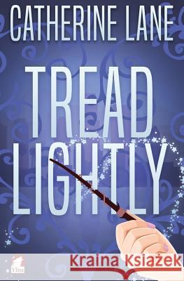 Tread Lightly Catherine Lane 9783955338176 Ylva Verlag E.Kfr. - książka