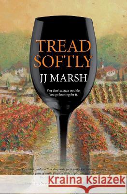 Tread Softly Jj Marsh 9783952397077 Prewett Publishing - książka