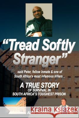 Tread Softly Stranger Thornhill, Alan 9781420880571 Authorhouse - książka