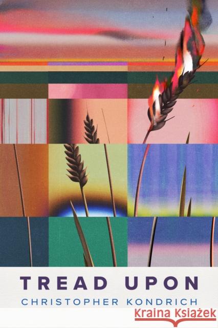 Tread Upon Christopher Kondrich 9781556597244 Copper Canyon Press - książka